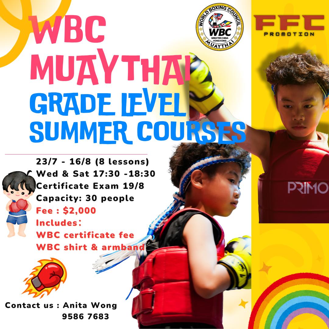 WBC MuayThai Grade Level Summer Courses